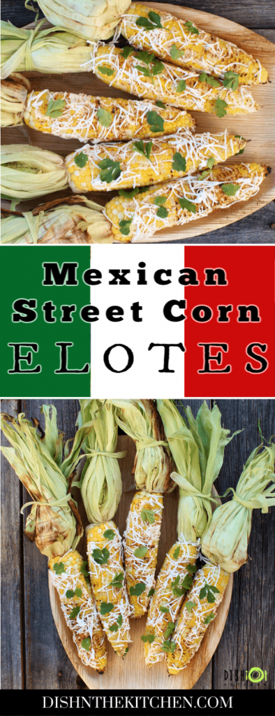 Pinterest image showing a wooden platter holding 5 cobs of Mexican Street Corn covered with mayonnaise and sprinkled with cheese, spices, and cilantro.