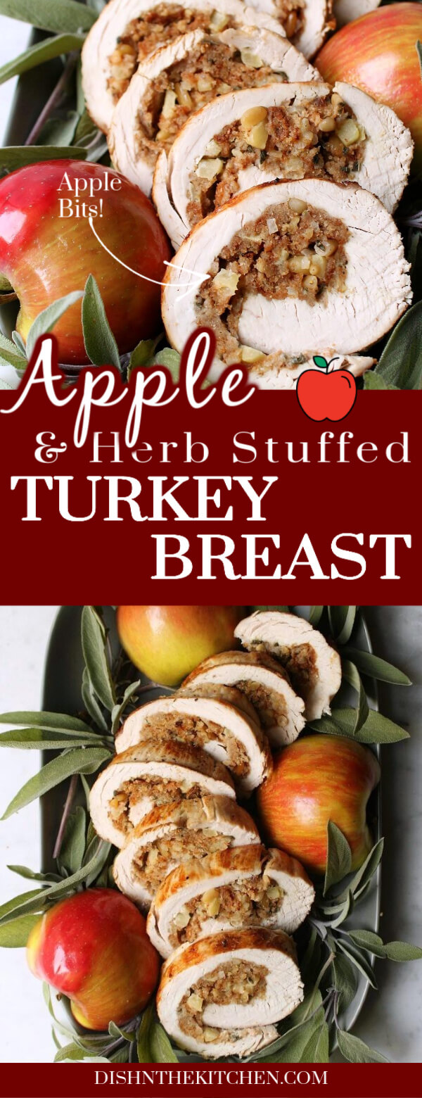 Apple Herb Stuffed Turkey Breast Recipe - Pinterest image containing sliced stuffed Turkey breast on a platter surrounded by fresh sage and apples.