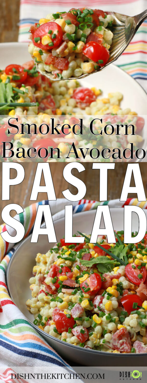 Pinterest image of Smoked Corn Bacon Avocado Pasta Salad a bright and cheerful salad containing red grape tomatoes, corn, bacon, cilantro, and pearl couscous in a white bowl.