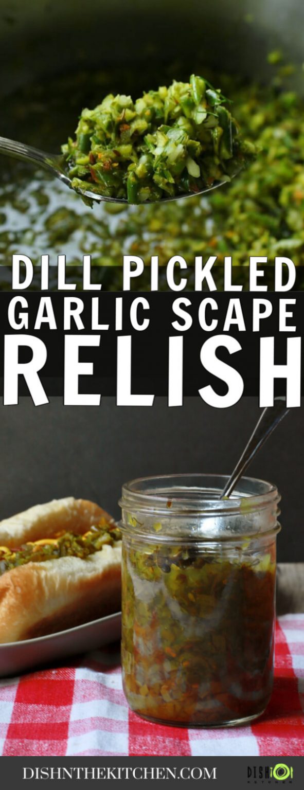 Dillicious Garlic Scape Relish Dish 'n' the Kitchen