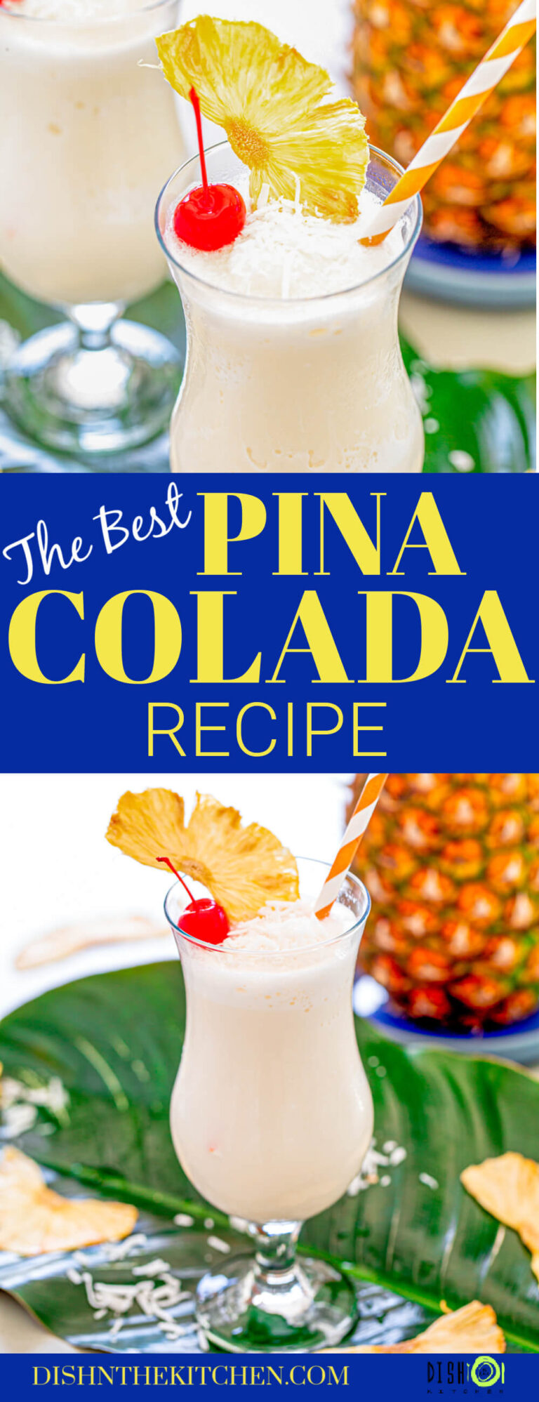 The Best Piña Colada Recipe Dish 'n' the Kitchen