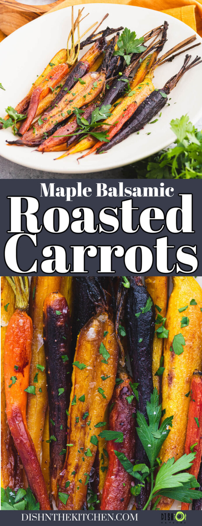 Pinterest image of colourful Maple Balsamic Roasted Carrots garnished with coarse salt and chopped Italian parsley.