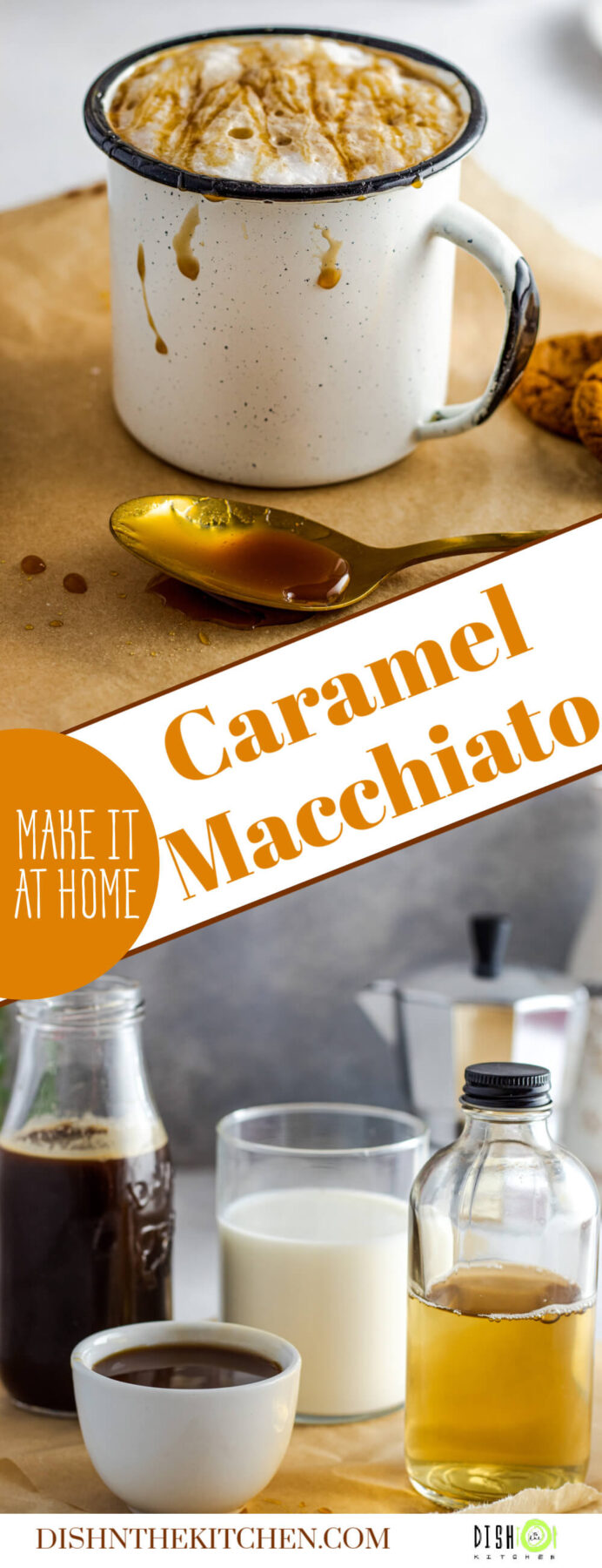 Pinterest image featuring the ingredients needed to make a caramel macchiato and a white mug filled with foamy Caramel Macchiato garnished with a golden caramel drizzle.