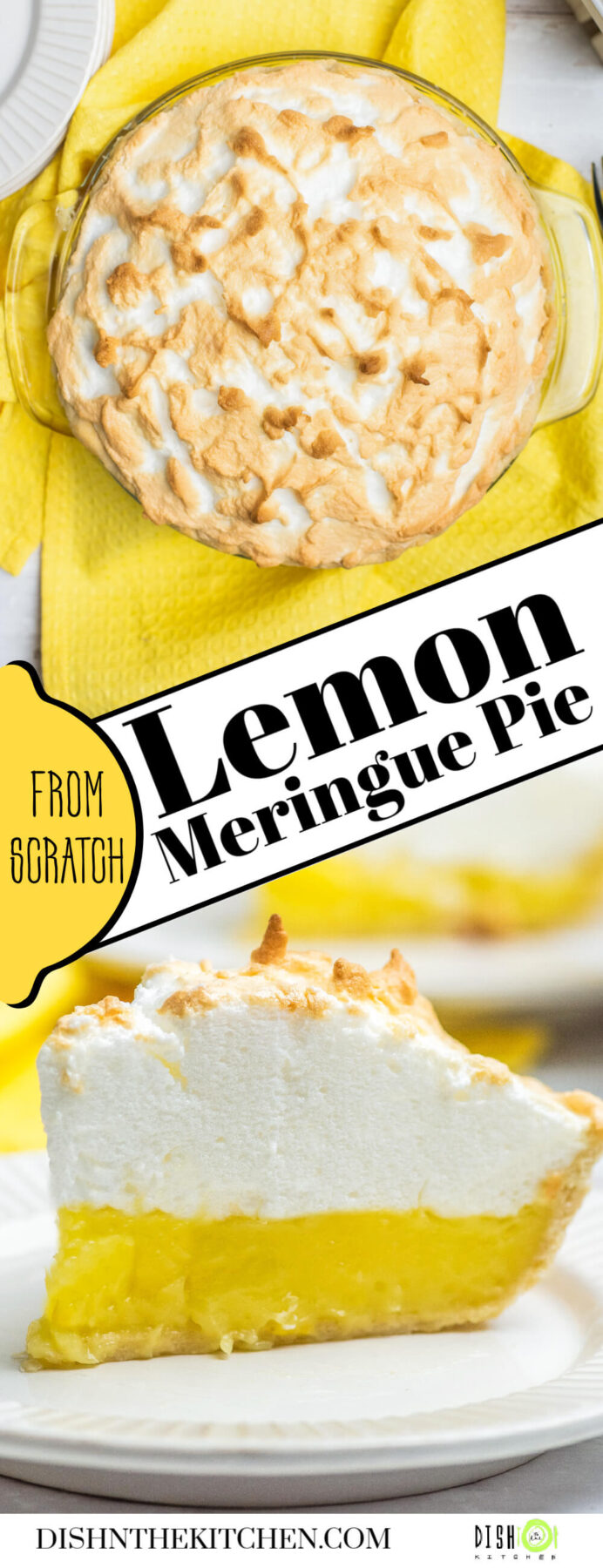 Pinterest featuring a whole Lemon Meringue pie with a browned top and a slice of pie with the layers showing.