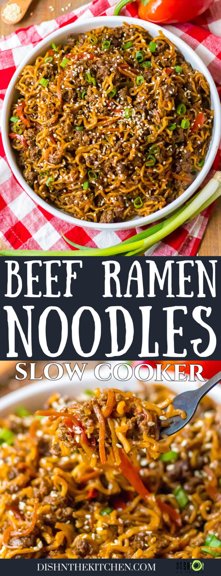 Pinterest image featuring a white serving bowl full of saucy Beef Ramen Noodles and vegetables on a checkered napkin.