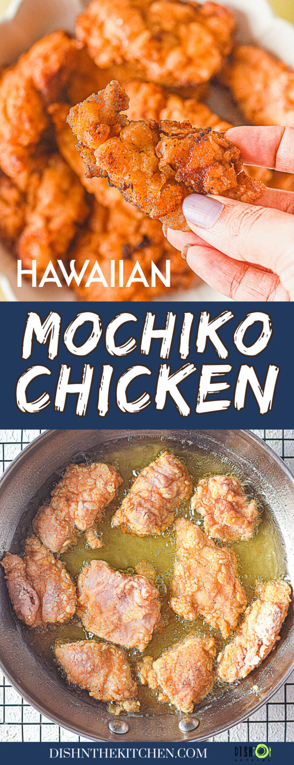 Pinterest image featuring golden fried Hawaiian Mochiko chicken over a pot of frying oil.