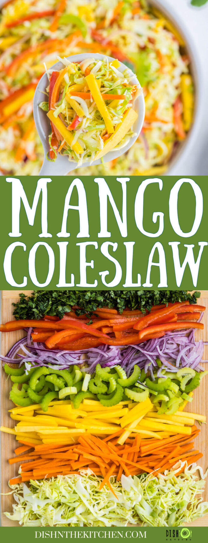 Pinterest image featuring a rainbow of sliced coleslaw ingredients and a bowl of creamy mango slaw.