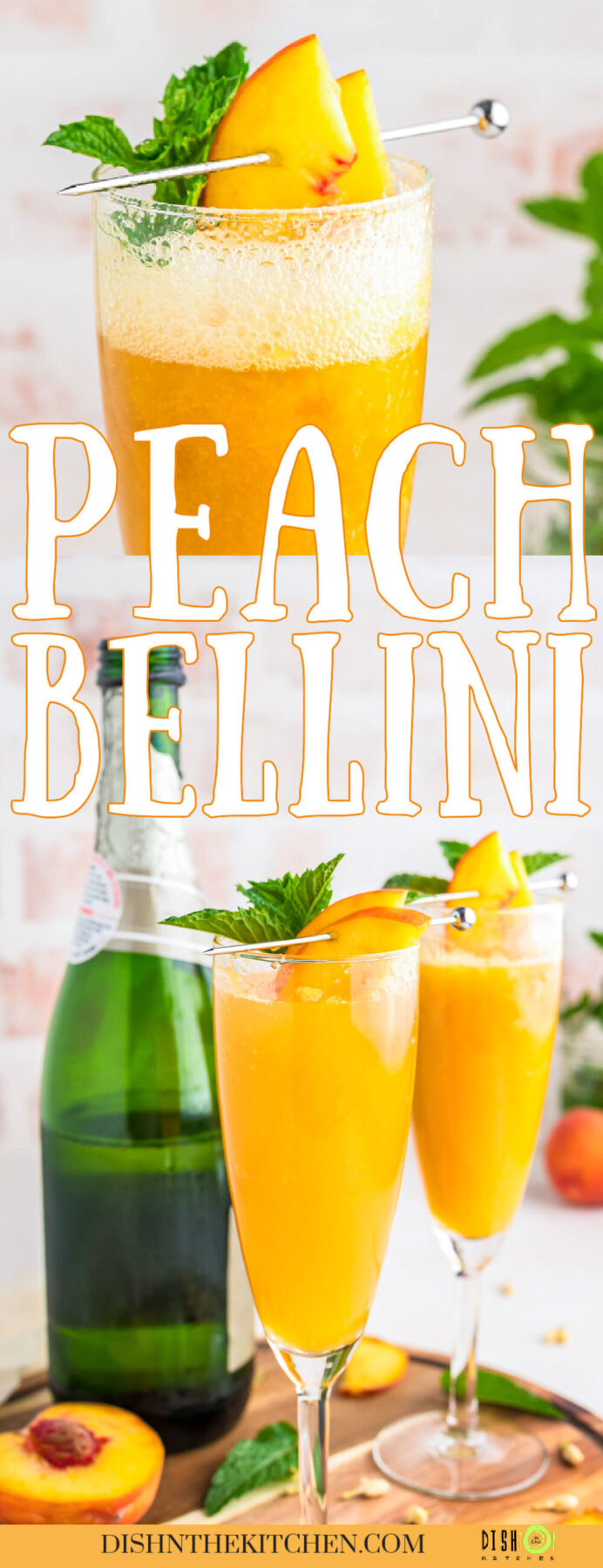 A pinterest image featuring champagne flutes filled with Peach Bellini cocktail and garnished with slices of peach and sprigs of fresh mint.