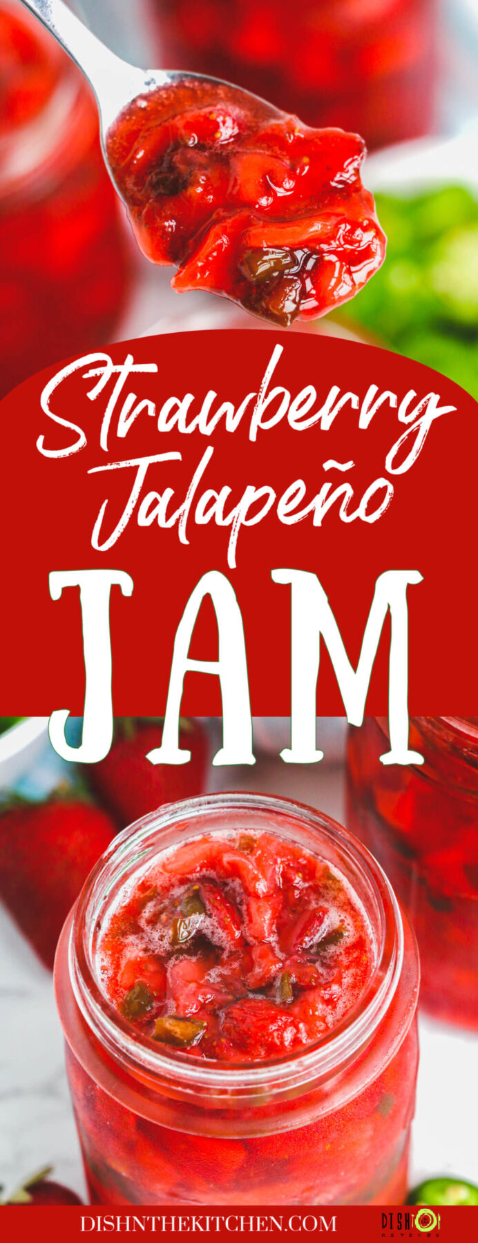 Pinterest images featuring stunning ruby red Strawberry Jalapeño Jam on a spoon and in a jar.
