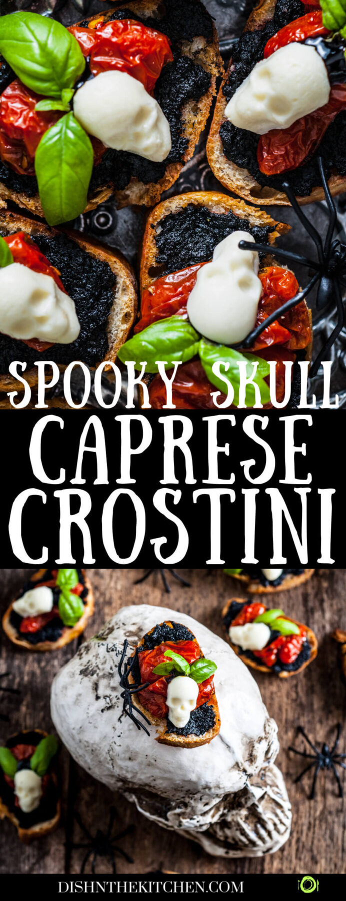Pinterest image of spooky skull caprese crostini topped with black pesto, roasted tomatoes, a mozzarella skull, and fresh basil leaves.