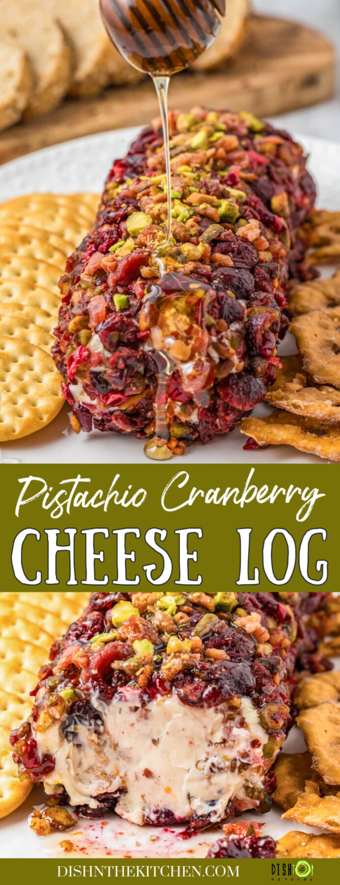 Pinterest image showing a whole pistachio and cranberry cheese log and another that has been sliced to show the inside.