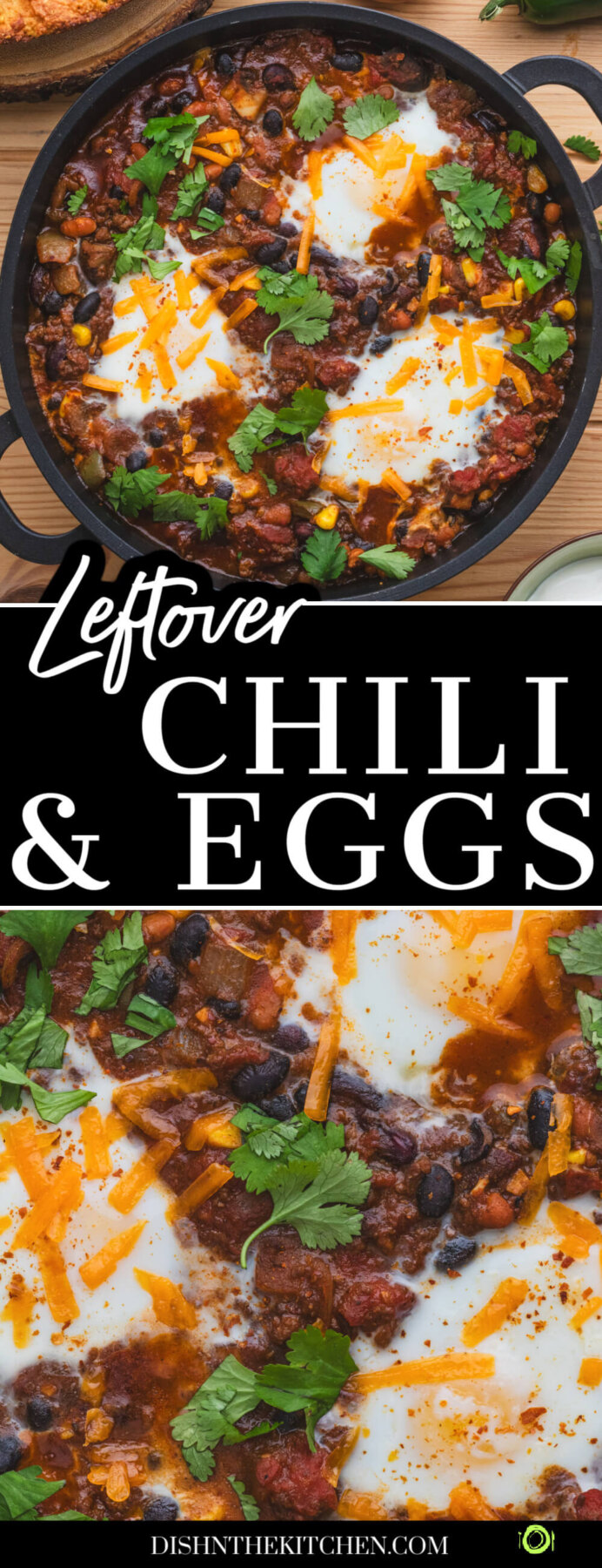 Pinterest image featuring a cast iron skillet full of baked chili and eggs beside jalapeno cheddar cornbread.