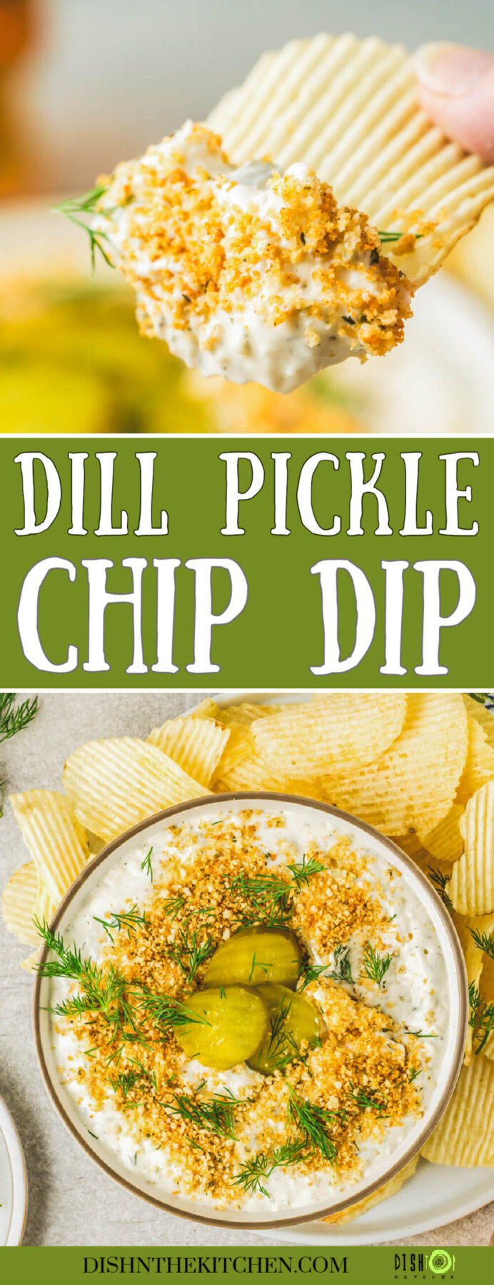 Pinterest image of a bowl of dill pickle dip topped with golden panko crumbs, fresh dill, and sliced dill pickles.