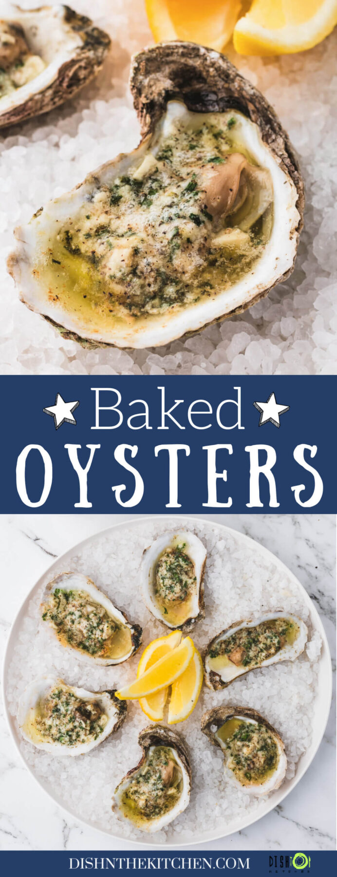 Pinterest image featuring plates of perfectly baked oysters topped with Parmesan cheese, garlic and fresh herbs on beds of rock salt.