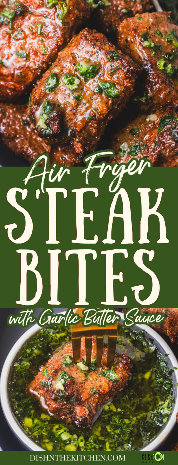 Pinterest image of a bowl full of perfectly seared air fryer steak bites topped with garlic parsley butter.