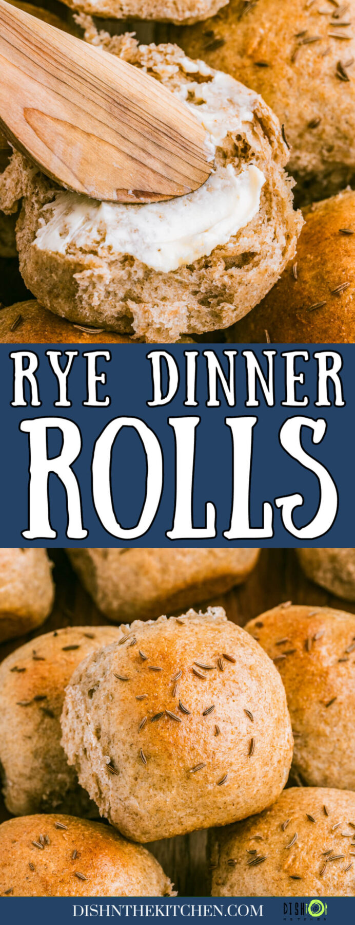 Pinterest image featuring golden baked rye dinner rolls topped with caraway seeds and another being spread with butter.