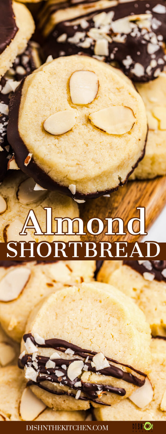 Pinterest image featuring a round shortbread cookie topped with three sliced almonds and another drizzled with chocolate and almond bits.