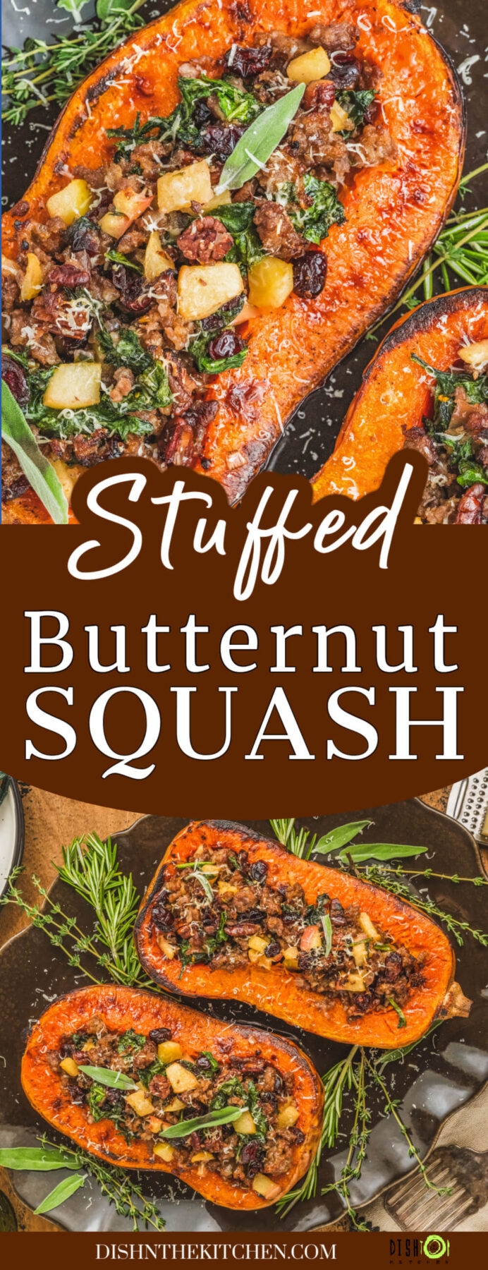 Pinterest image featuring bright orange roasted squash filled with Italian sausage, pecans, herbs, and dried cranberries then topped with Parmesan cheese.