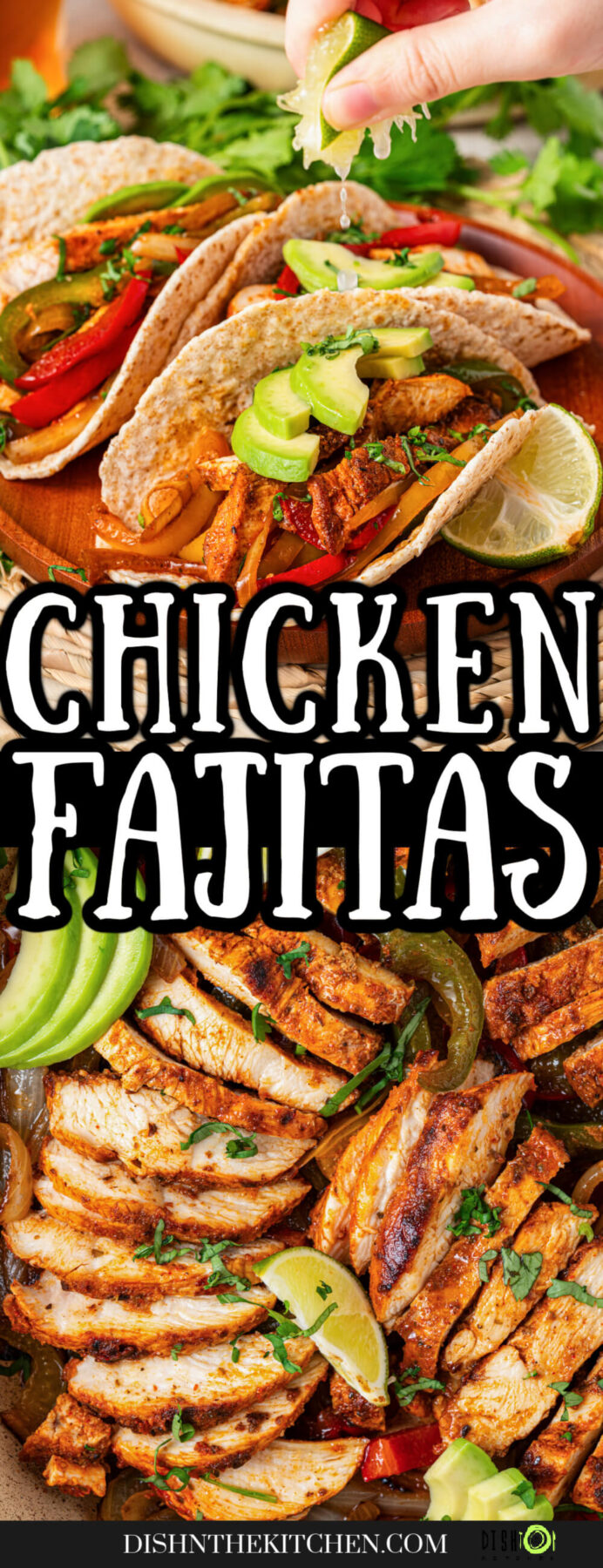 A Pinterest image featuring a pan full of juicy cooked fajita chicken and a chicken fajita stuffed with juicy chicken, sauteed peppers, onions, and topped with sliced avocado and chopped cilantro.