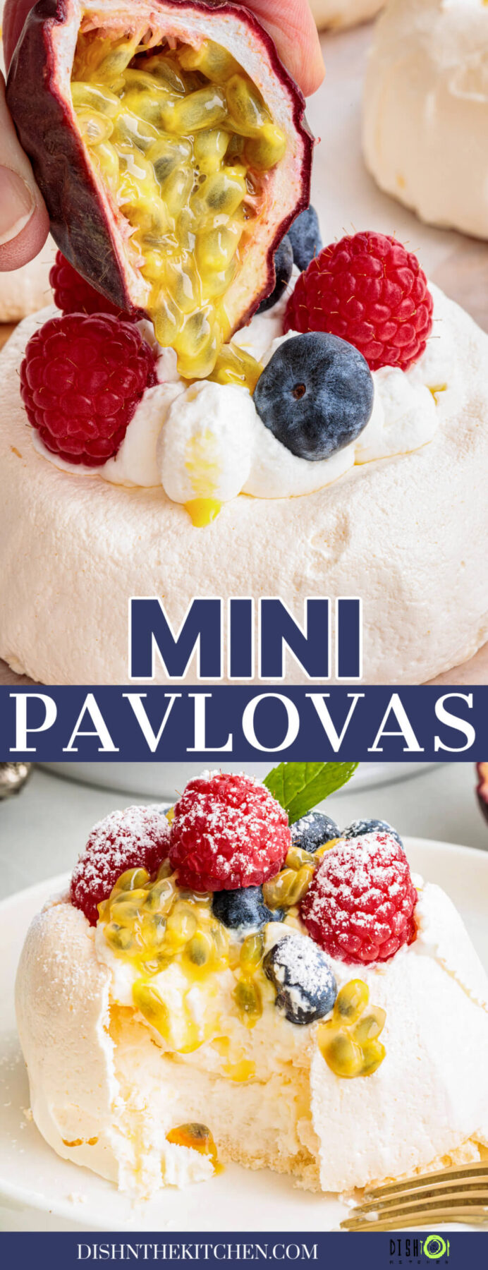 A pinterest image showing passonfruit pulp being poured over a mini pavlova and another Mini Pavlova topped with whipped cream, fresh berries, passionfruit pulp and fresh mint leaves with a bite missing, showing the interior.