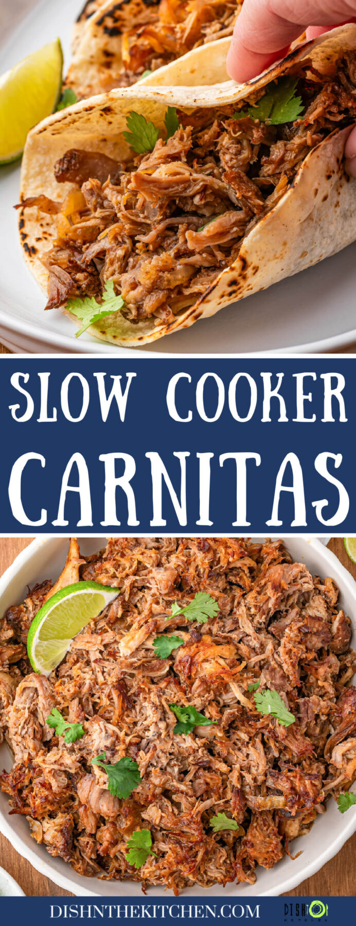 Pinterest image featuring Slow Cooker Carnitas tacos in corn tortillas garnished with chopped cilantro and lime wedges.
