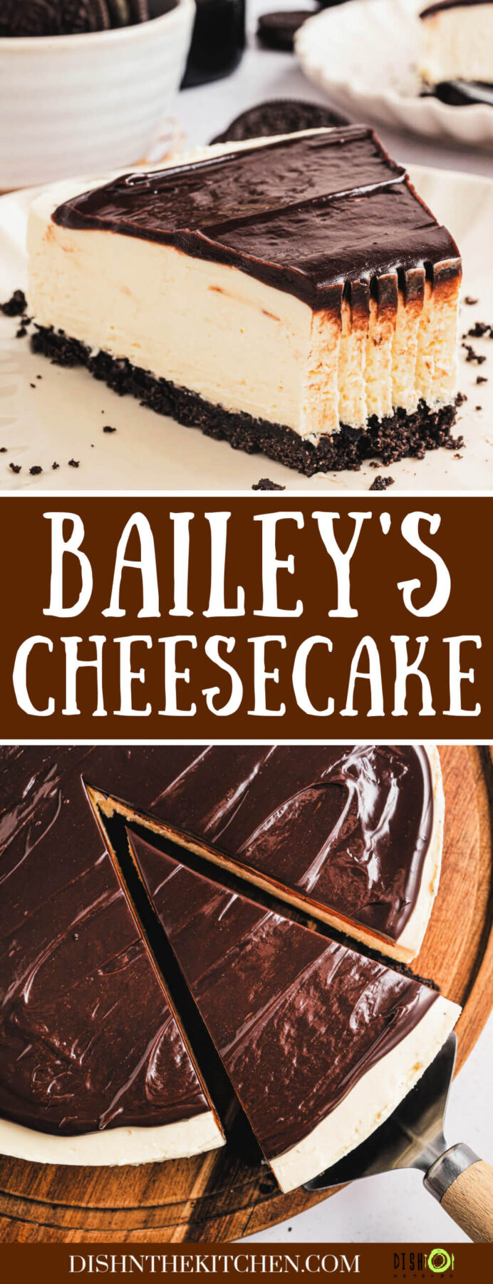 Pinterest image featuring a whole Bailey's Cheesecake with a slice cut out and served onto a plate.