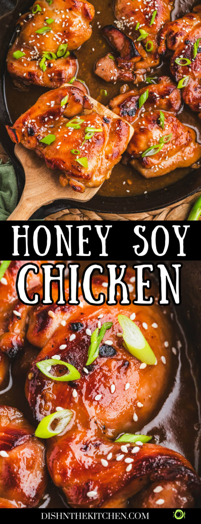 Pinterest image featuring glossy glazed cooked honey soy chicken thighs garnished with green onions and sesame seeds in a cast iron skillet.