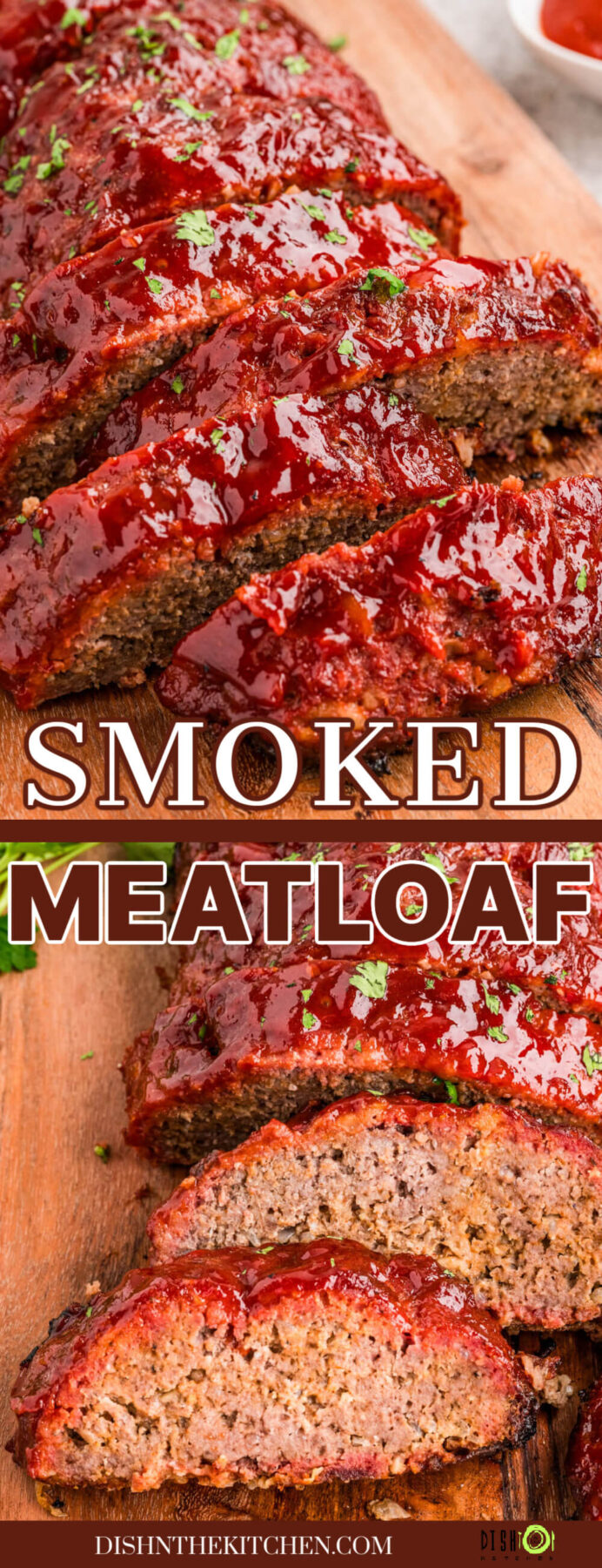 Pinterest image featuring shiny glazed sliced smoked meatloaf on a wooden cutting board.