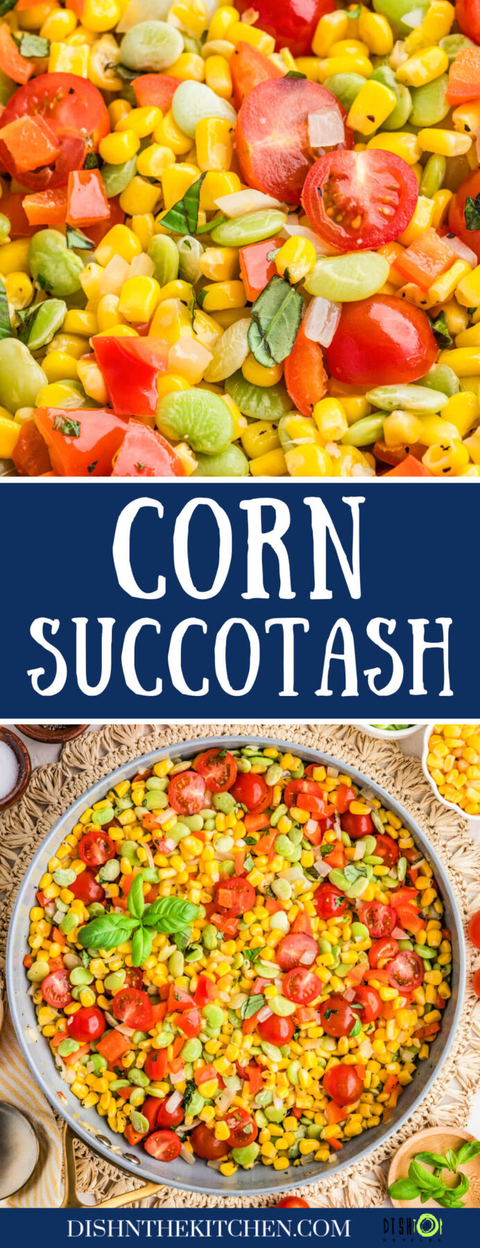 Pinterest image featuring vibrant yellow corn succotash dotted with green lima beans, red bell peppers, cherry tomatoes, and fresh basil.