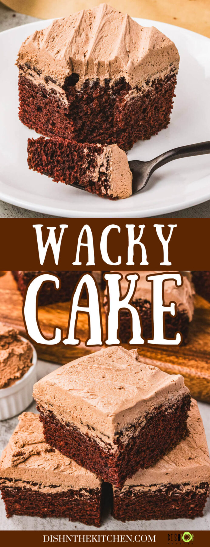 Pinterest image of a white dessert plate holiday a piece of frosted chocolate wacky cake with a bite missing abouve a plate of three pieces of cake.
