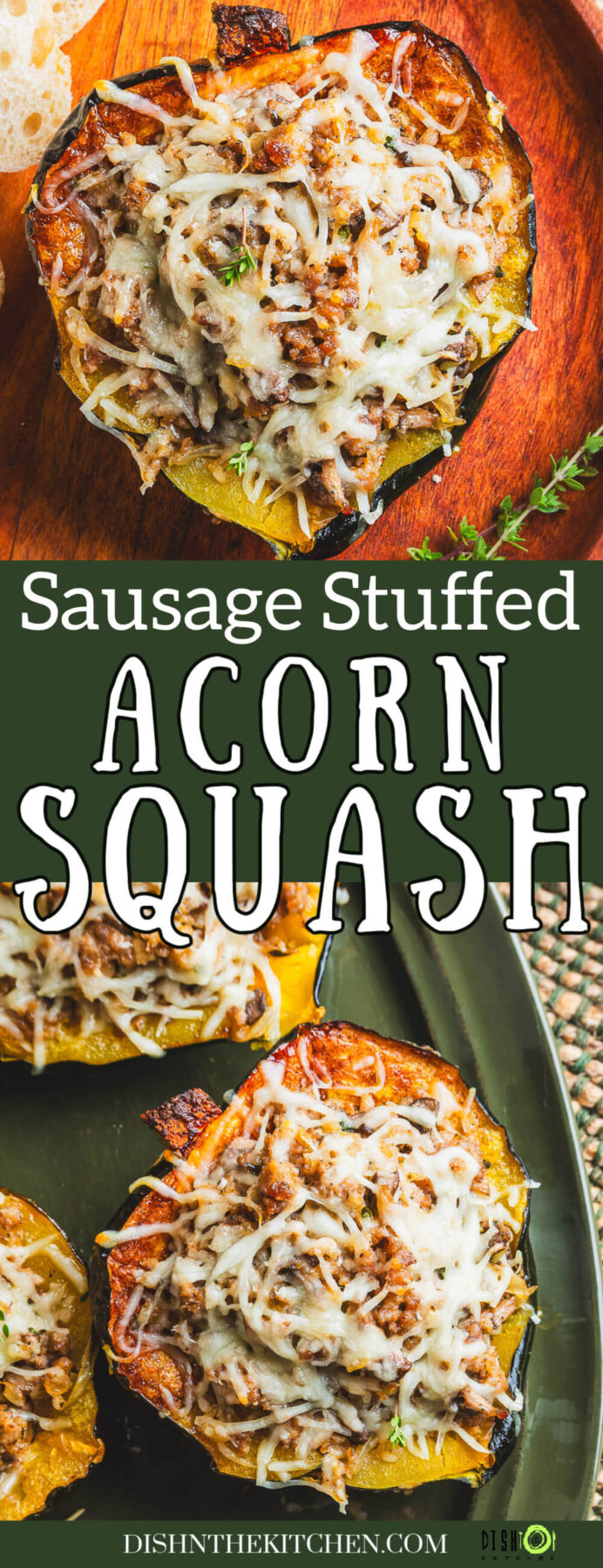 Pinterest image featuring two halves of sausage stuffed roasted acorn squash topped with melted mozzarella cheese.